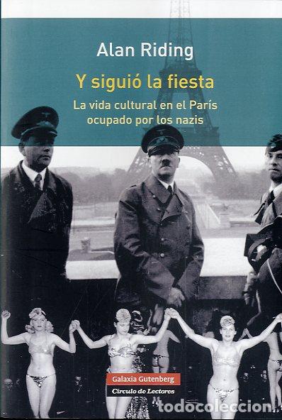 Libros: Y SIGUI&Oacute; LA FIESTA-R&Uacute;STICA - RIDING, ALAN, - Foto 1