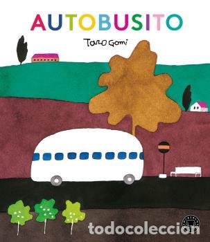 Libros: AUTOBUSITO - GOMI, TARO, - Foto 1