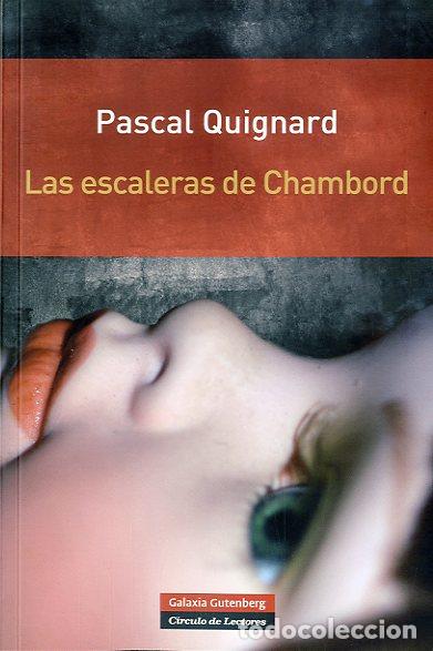 Libros: ESCALERAS DE CHAMBORD, LAS - QUIGNARD, PASCAL, - Foto 1