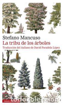 Libros: TRIBU DE LOS &Aacute;RBOLES, LA - MANCUSO, STEFANO, - Foto 1