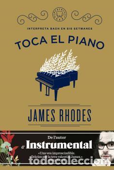 Libros: TOCA EL PIANO (CATAL&Agrave;) - RHODES, JAMES, - Foto 1