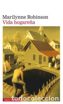 Libros: VIDA HOGARE&Ntilde;A - ROBINSON, MARILYNNE, - Foto 1