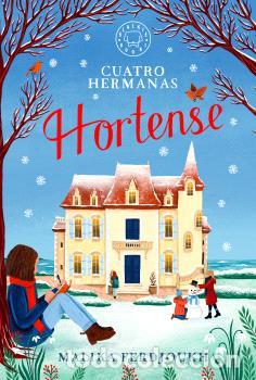 Libros: CUATRO HERMANAS - HORTENSE - FERDJOUKH, MALIKA, - Foto 1