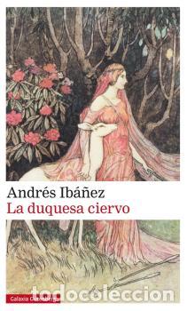 Libros: DUQUESA CIERVO, LA - IB&Aacute;&Ntilde;EZ, ANDR&Eacute;S, - Foto 1
