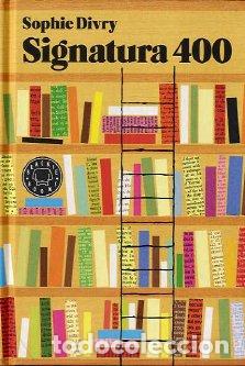 Libros: SIGNATURA 400 - DIVRY, SOPHIE, - Foto 1
