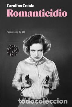 Libros: ROMANTICIDIO * - CUTOLO, CAROLINA, - Foto 1