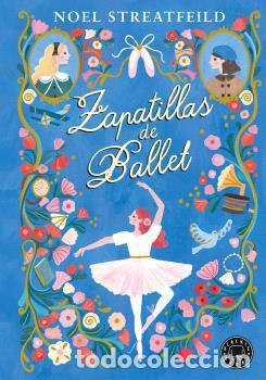 Libros: ZAPATILLAS DE BALLET - STREATFEILD, NOEL, - Foto 1