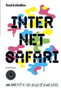 Libri di seconda mano: INTERNET SAFARI - CEBALLOS, NOEL,