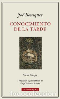 Libros: CONOCIMIENTO DE LA TARDE - BOUSQUET, JO&Euml; - Foto 1