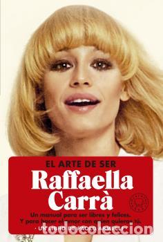 Libros: ARTE DE SER RAFFAELLA CARR&Agrave;, EL - ARMELLI, PAOLO,