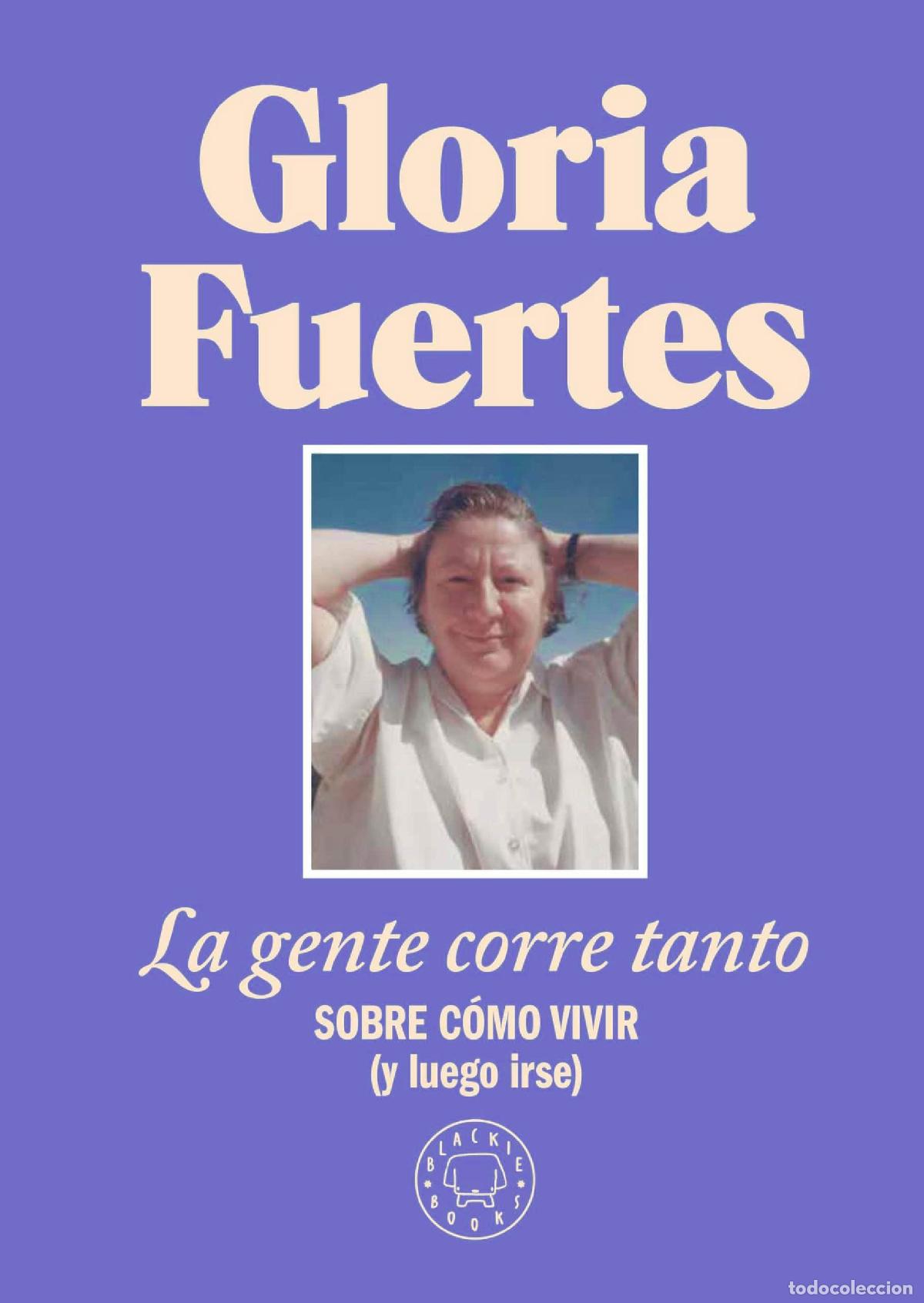 Libros: GENTE CORRE TANTO, LA - FUERTES, GLORIA, - Foto 1