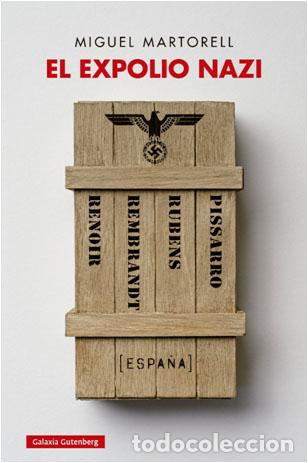 Libros: EXPOLIO NAZI, EL - MARTORELL, MIGUEL, - Foto 1