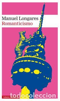 Libros: ROMANTICISMO - LONGARES, MANUEL, - Foto 1