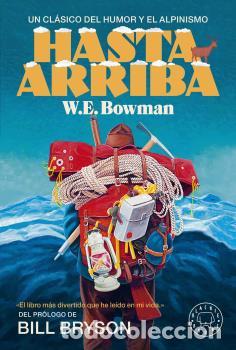Libros: HASTA ARRIBA - NUEVA EDICI&Oacute;N - BOWMAN, W.E., - Foto 1
