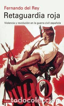 Libros: * RETAGUARDIA ROJA ** - DEL REY, FERNANDO, - Foto 1