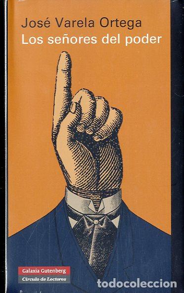 Libros: SE&Ntilde;ORES DEL PODER, LOS - VARELA, JOS&Eacute;, - Foto 1