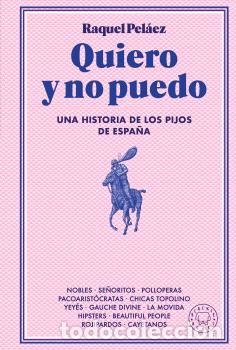 Libros: QUIERO Y NO PUEDO - PEL&Aacute;EZ, RAQUEL, - Foto 1