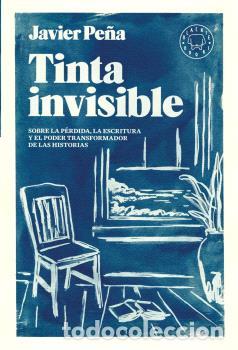 Libros: TINTA INVISIBLE, LA - PE&Ntilde;A, JAVIER, - Foto 1