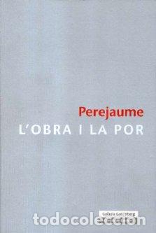 Libros: OBRA I LA POR - PEREJAUME, - Foto 1