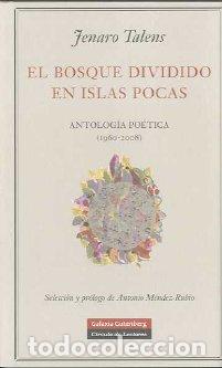 Libros: BOSQUE DIVIDIDO EN ISLAS POCAS - TALENS, JENARO, - Foto 1