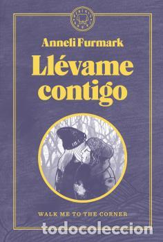 Libros: LL&Eacute;VAME CONTIGO - FURMARK, ANNELI,