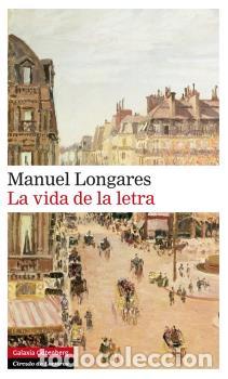 Libros: VIDA DE LA LETRA, LA - LONGARES, MANUEL, - Foto 1