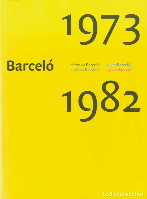 Libros: BARCELO 1973-1982 * - BARCELO, MIQUEL, - Foto 1