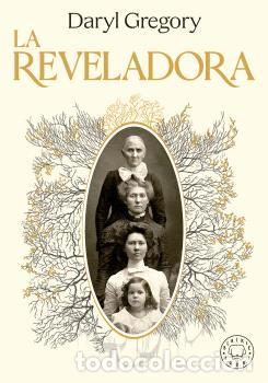 Libros: REVELADORA, LA * - GREGORY, DARYL, - Foto 1