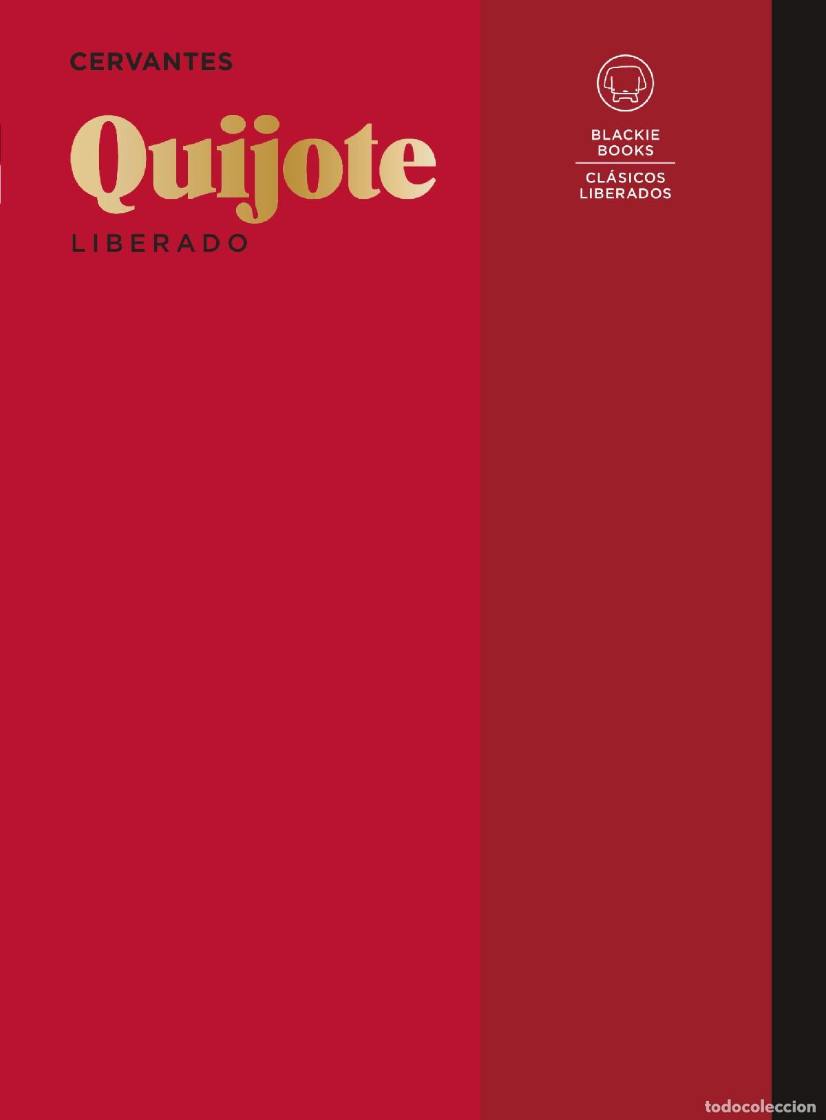 Libros: QUIJOTE LIBERADO - DE CERVANTES, MIGUEL, - Foto 1