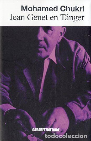 Libros: JEAN GENET EN T&Aacute;NGER - CHUKRI, MOHAMED, - Foto 1