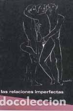 Libros: LAS RELACIONES IMPERFECTAS - APALATEGUI, UR, - Foto 1