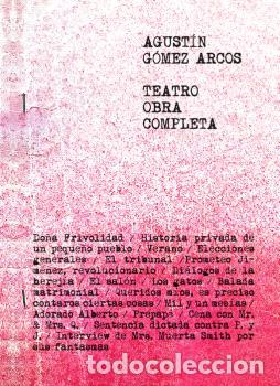 Libros: TEATRO. OBRA COMPLETA - G&Oacute;MEZ ARCOS, AGUST&Iacute;N,