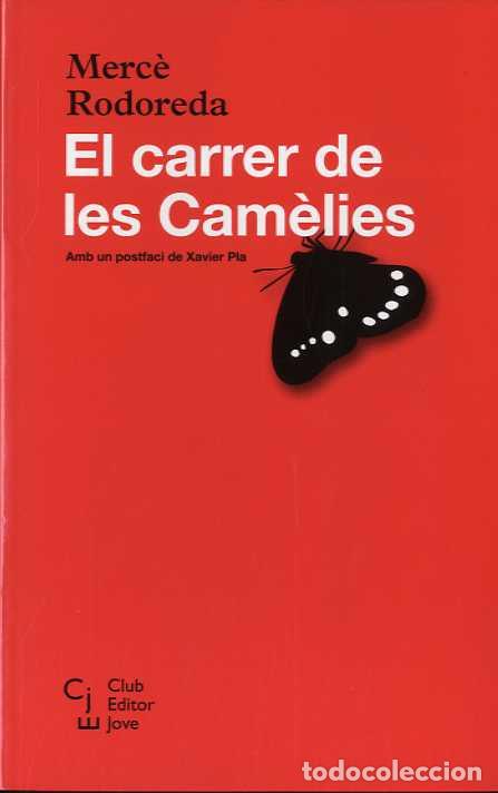 Libros: CARRER DE LES CAM&Egrave;LIES CEJ-5 - RODOREDA, MERC&Egrave;, - Foto 1