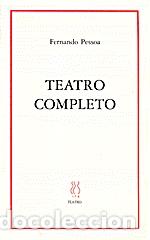 Libros: TEATRO COMPLETO - PESSOA, FERNANDO, - Foto 1