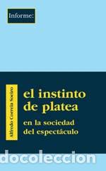 Libros: INSTINTO DE PLATEA - CORREIRA SOEIRO, ALFREDO, - Foto 1