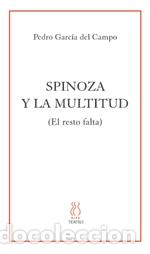 Libros: SPINOZA Y LA MULTITUD - GARCIA DEL CAMPO, JUAN PEDRO, - Foto 1