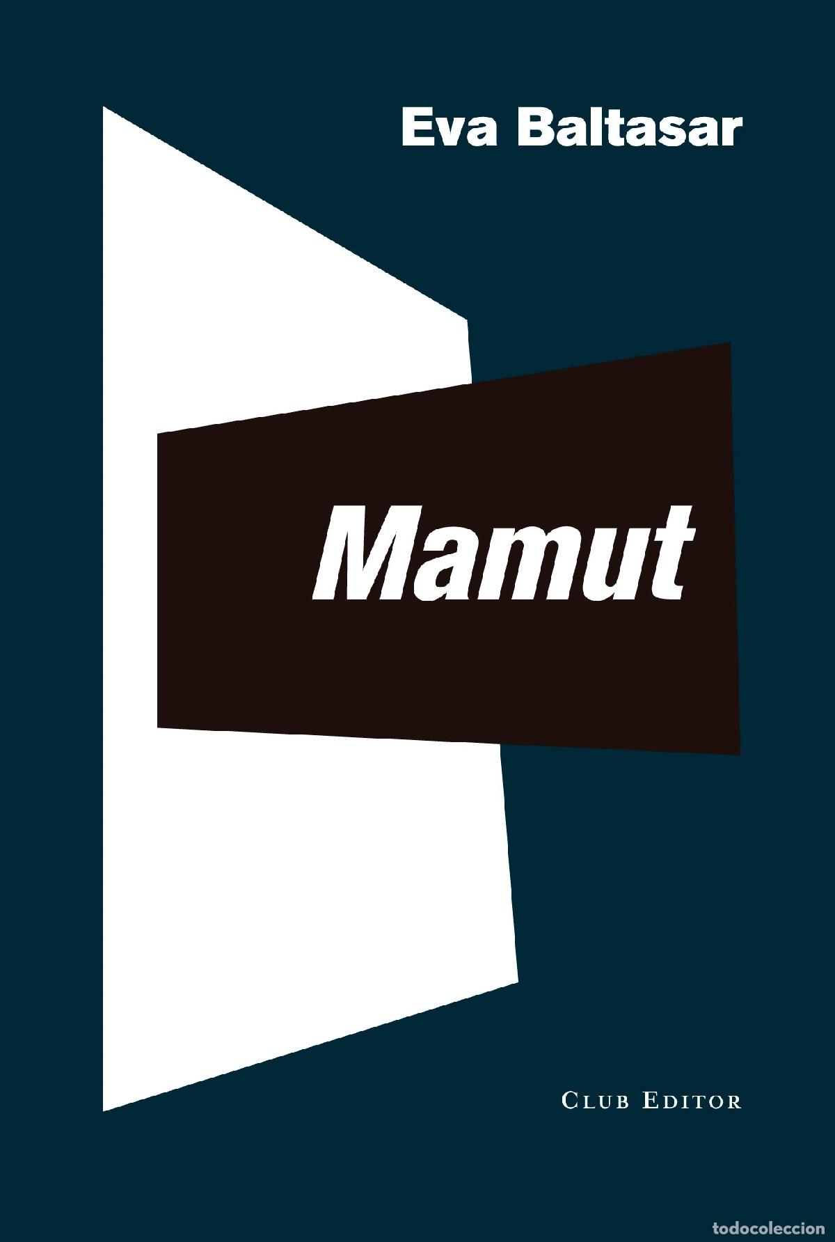 Libros: MAMUT - BALTASAR, EVA, - Foto 1