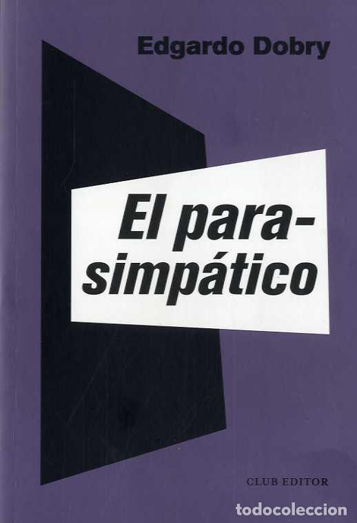 Libros: PARASIMP&Aacute;TICO, EL - DOBRY, EDGARDO, - Foto 1