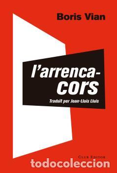 Libros: ARRENCACORS, L - VIAN, BORIS, - Foto 1