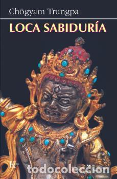 Libros: LOCA SABIDURIA - SP - TRUNGPA, CHOGYAM, - Foto 1