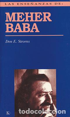 Libros: MEHER BABA ENSE&Ntilde;ANZAS DE - STEVENS, DON E., - Foto 1