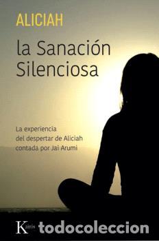 Libros: SANACI&Oacute;N SILENCIOSA, LA - ALICIAH, - Foto 1