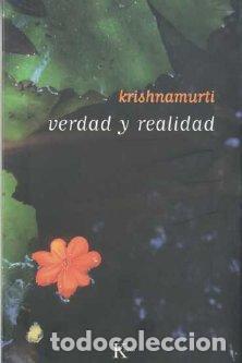 Libros: VERDAD Y REALIDAD -SP - KRISHNAMURTI, JIDDU, - Foto 1