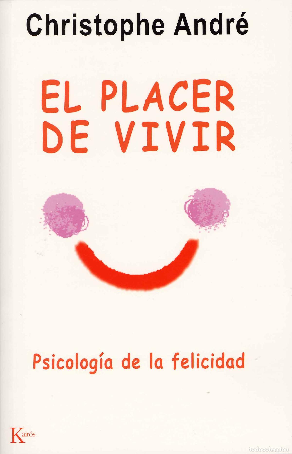 Libros: PLACER DE VIVIR -PSI - ANDR&Eacute;, CHRISTOPHE, - Foto 1