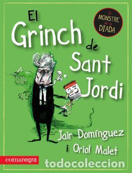 Libros: GRINCH DE SANT JORDI, EL - DOM&Iacute;NGUEZ, JAIR, - Foto 1