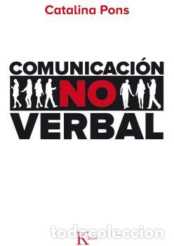 Libros: COMUNICACI&Oacute;N NO VERBAL - PONS, CATALINA, - Foto 1