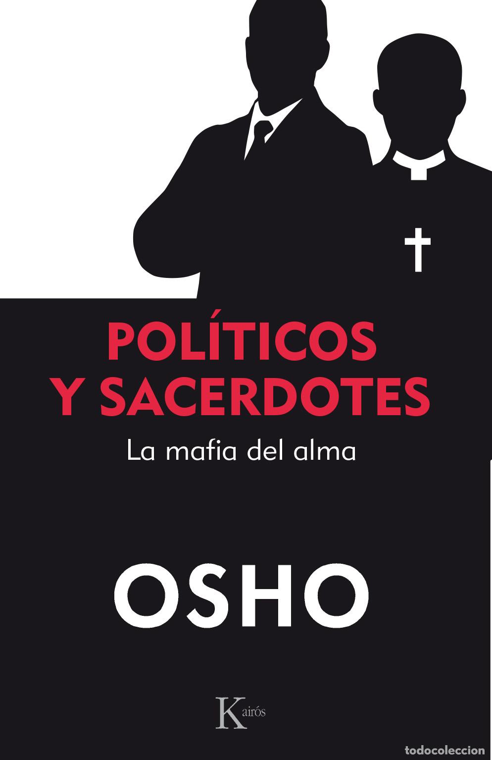 Libros: POL&Iacute;TICOS Y SACERDOTES - OSHO, - Foto 1