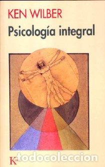 Libros: PSICOLOGIA INTEGRAL - PSI - WILBER, KEN, - Foto 1