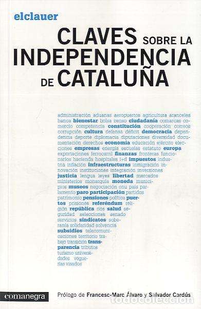 Libros: CLAVES SOBRE LA INDEPENDENCIA DE CATALU&Ntilde;A - EL CLAUER, - Foto 1