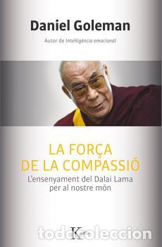 Libros: FOR&Ccedil;A DE LA COMPASSI&Oacute;, LA - GOLEMAN, DANIEL, - Foto 1